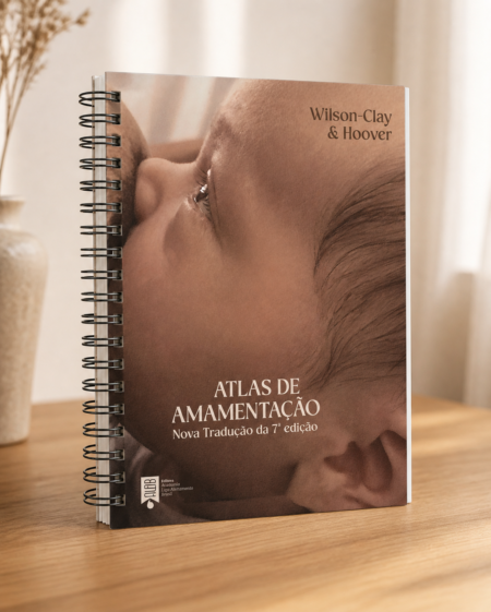 Atlas de Amamentação - 7a edição [tradução em língua portuguesa]